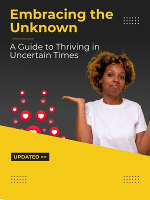 cover image of Embracing the Unknown